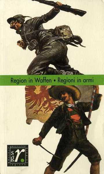 Region in Waffen - Regioni in armi.