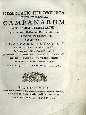 Dissertatio philosophica de usu et efficacia campanarum adversum tempestates quam …