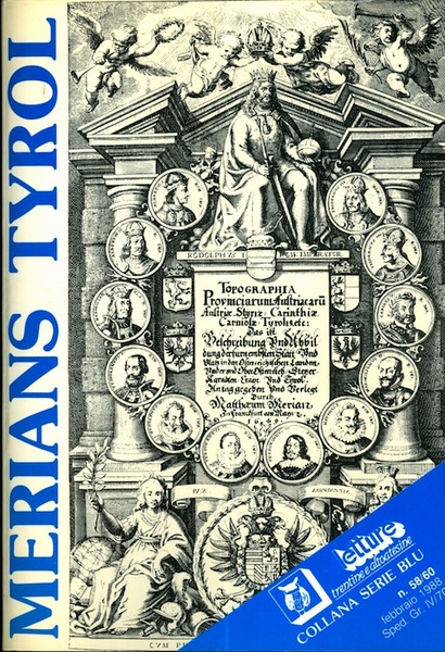 Merians Tyrol: dall'opera Topographia Germaniae, Frankfurt 1649.