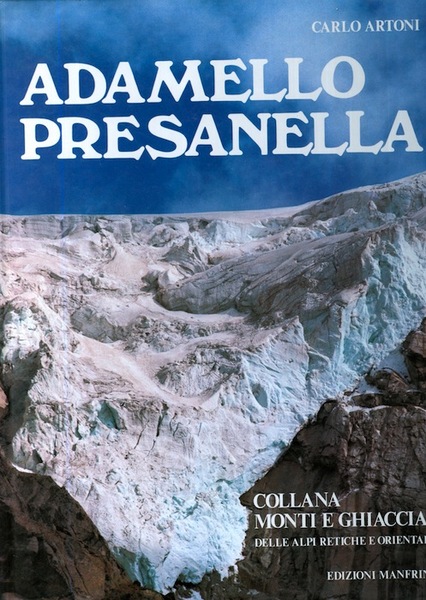 Adamello, Presanella.