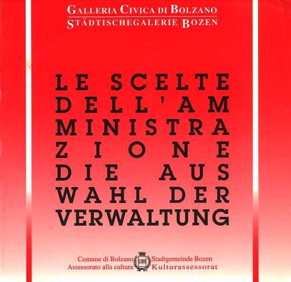 Le scelte dell'amministrazione: Mostra di opere d'arte acquisite dal Comune …