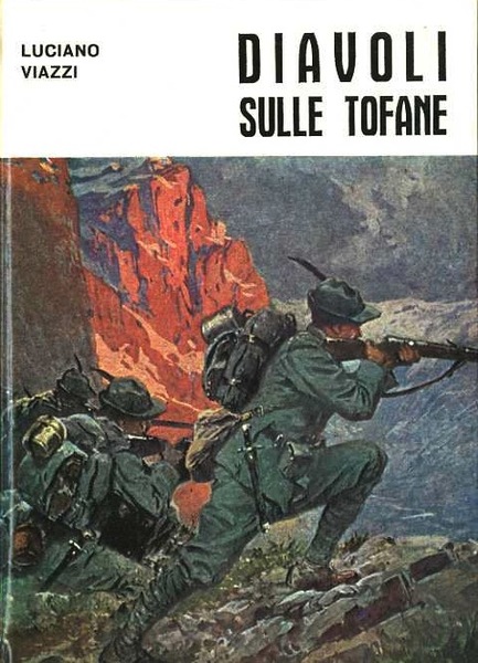 Diavoli sulle Tofane: 1915-1917.