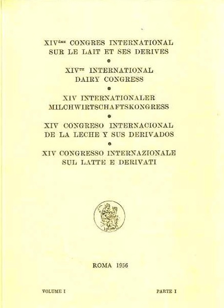 XIV. Congres international sur le lait et ses derives. XIV. …