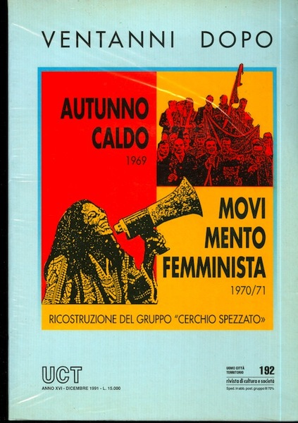 Ventanni dopo: movimento femminista, autunno caldo.