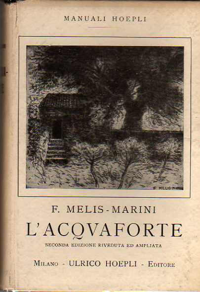 L'acquaforte: manuale pratico.
