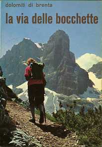 La via delle Bocchette.