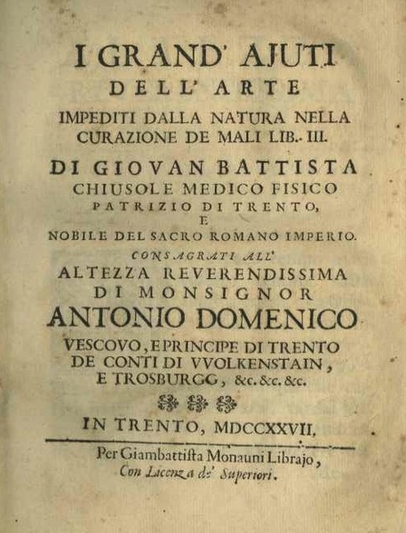 I grand'ajuti dell'arte impediti dalla natura nella curazione de mali …