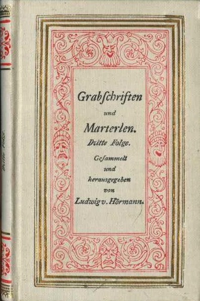 Grabschriften und Marterlen.
