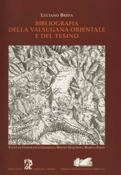 Bibliografia della Valsugana orientale e del Tesino.