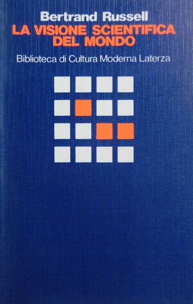 La visione scientifica del mondo.