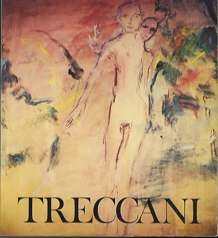 Treccani: cento dipinti, sculture, disegni, incisioni: 1940-1980.