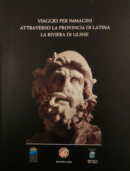 Viaggio per immagini attraverso la provincia di Latina: la Riviera …