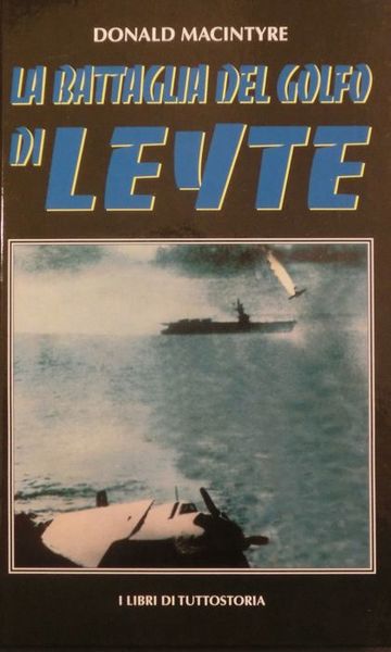 La battaglia del Golfo di Leyte.
