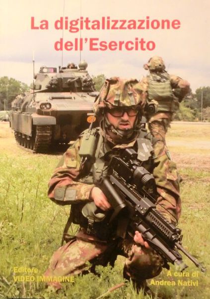 La digitalizzazione dell'esercito.
