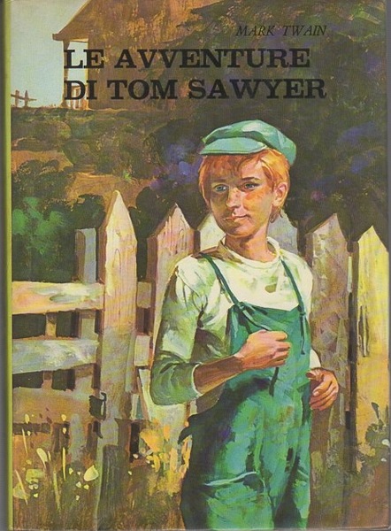 Le avventure di Tom Sawyer.