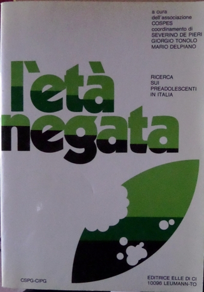 L'etÃ negata: ricerca sui preadolescenti in Italia.