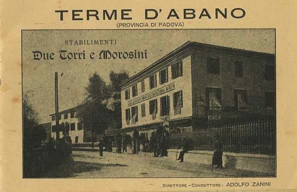 Terme d'Abano: stabilimenti due Torri e Morosini.