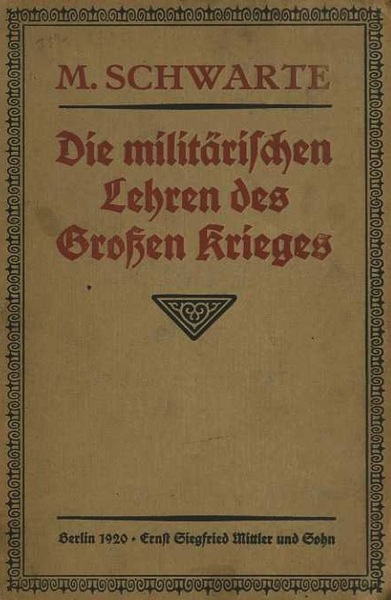 Die militÃ¤rischen Lehren des GroÃŸen Krieges.