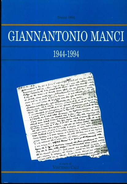 Giannantonio Manci: 1944-1994.