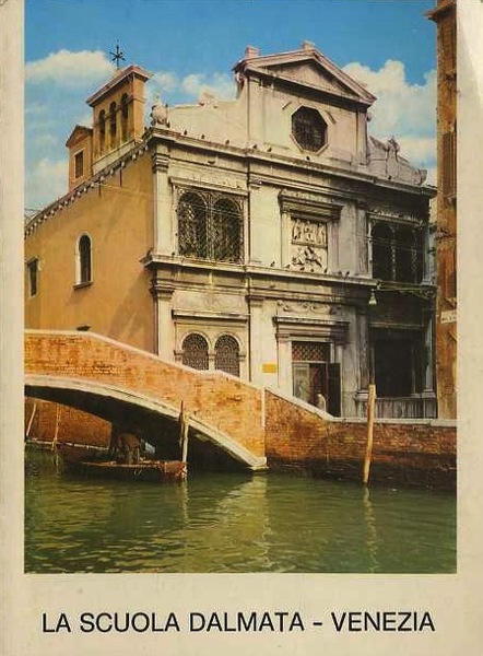 Guida alla Scuola dalmata dei santi Giorgio e Trifone (detta …