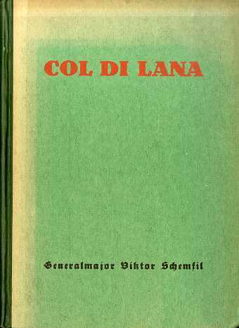 Col di Lana: genaue Geschichte der KÃ¤mpfe (1915-1917) um den …