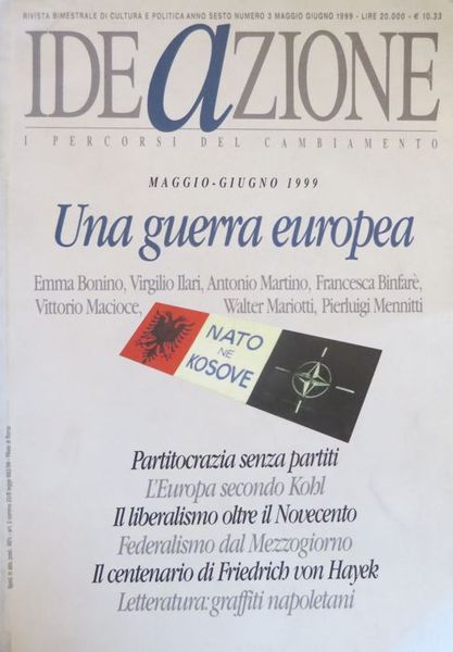 Ideazione: Una guerra europea - partitocrazia senza partiti - l'Europa …
