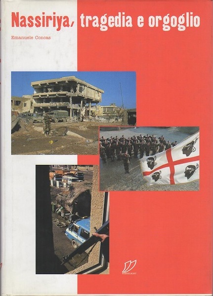 Nassiriya, tragedia e orgoglio.