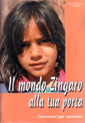 Il mondo zingaro alla tua porta: conoscersi per convivere.