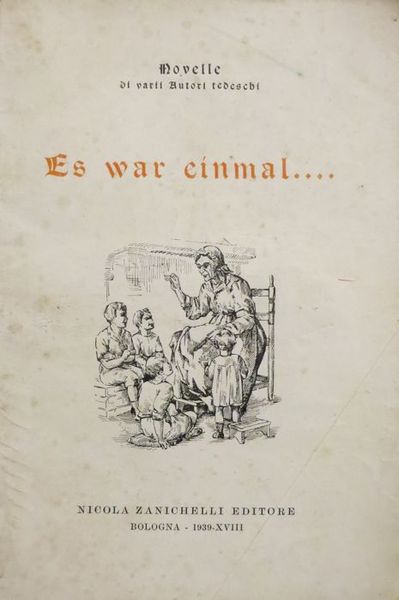 Es war einmal: novelle di varii autori tedeschi.