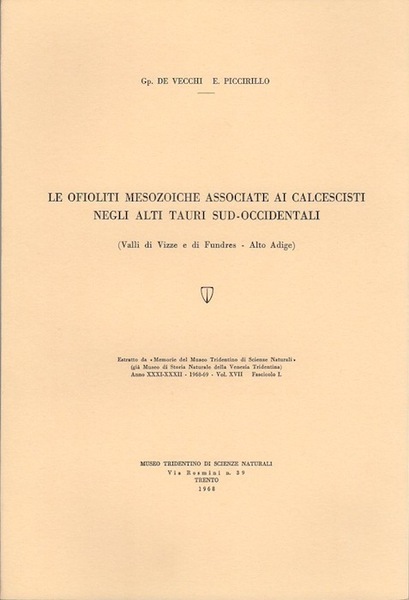 Le ofioliti mesozoiche associate ai calcescisti negli alti Tauri sud-occidentali …