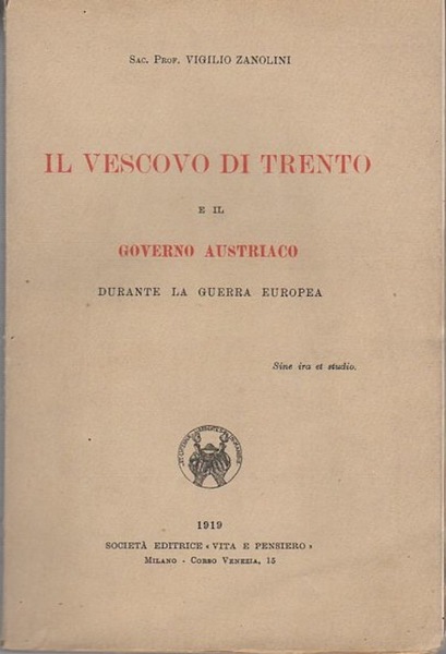 Il vescovo di Trento e il Governo austriaco durante la …