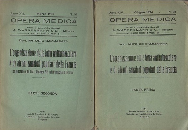 L'organizzazione della lotta antitubercolare e di alcuni sanatori popolari della …