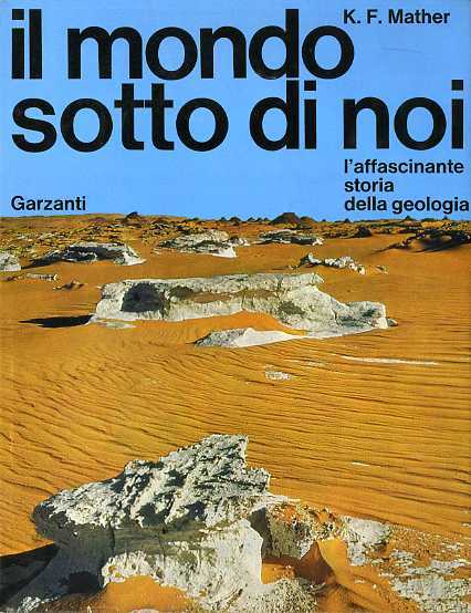 Il mondo sotto di noi: l'affascinante storia della geologia.