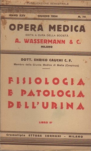 Fisiologia e patologia dell'urina: libro IIÂ°.