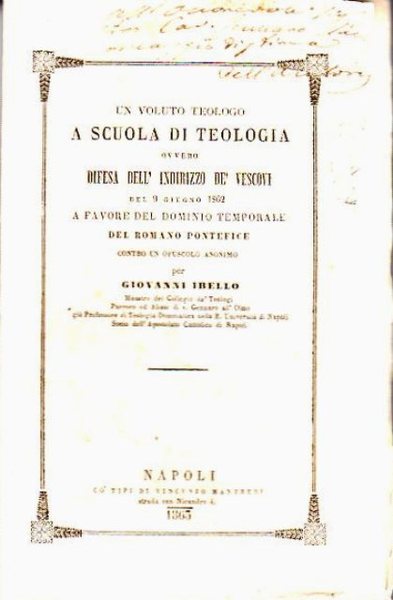 Un voluto teologo a scuola di teologia ovvero difesa dell'indirizzo …