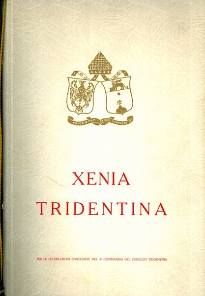 Xenia Tridentina: per le celebrazioni conclusive del 4Â° centenario del …