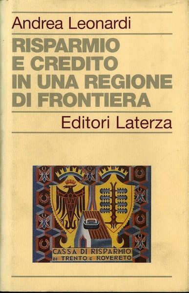 Risparmio e credito in una regione di frontiera: la Cassa …