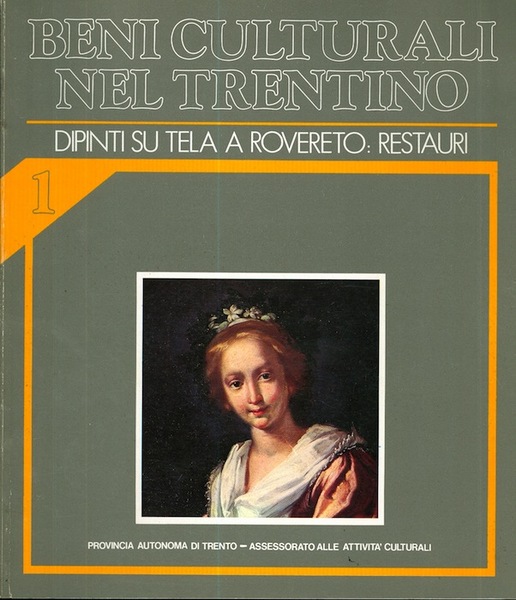 Beni culturali nel Trentino: interventi dal 1979 al 1983.