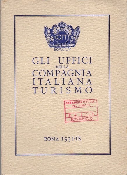 Gli uffici della Compagnia Italiana di Turismo.