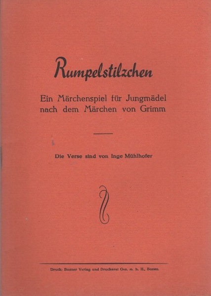 Rumpelstilzchen: Ein MÃ¤rchenspiel fÃ¼r JungmÃ¤del nach dem MÃ¤rchen von Grimm.