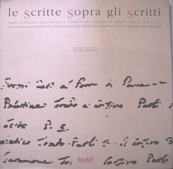 Le scritte sopra gli scritti: carte intestate dell'archivio del Comune …