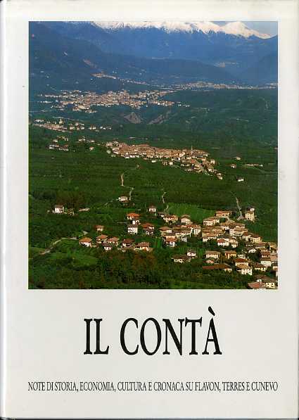 Il ContÃ : note di storia, economia, cultura e cronaca …