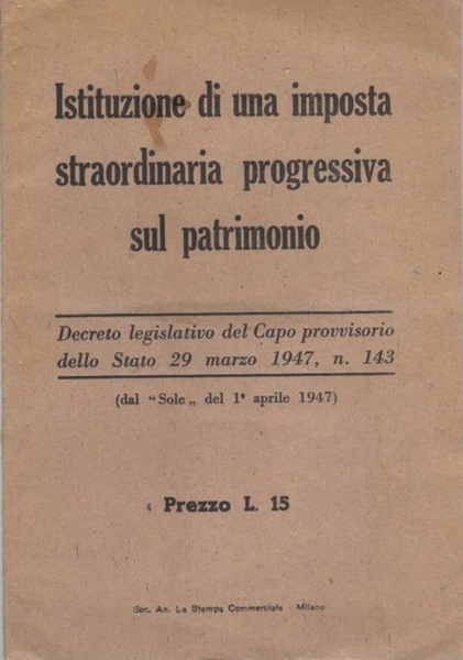 Istituzione di una imposta straordinaria progressiva sul patrimonio: Decreto Legislativo …