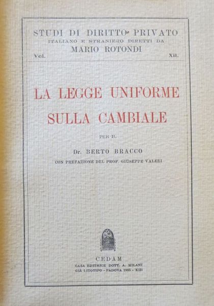 La legge uniforme sulla cambiale.
