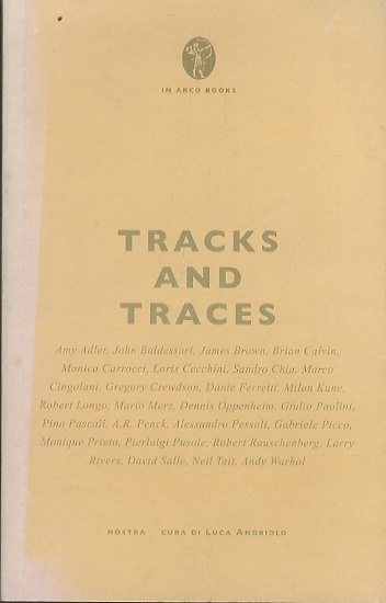 Tracks and traces.