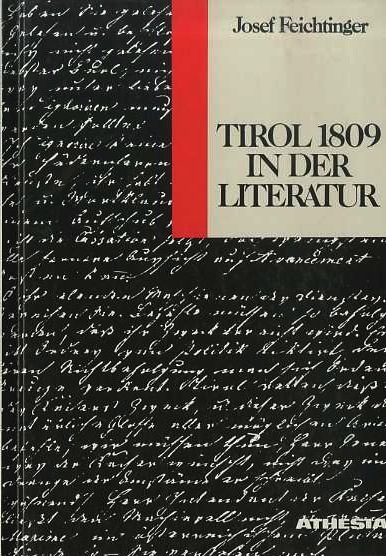 Tirol 1809 in der Literatur: eine Textsammlung.