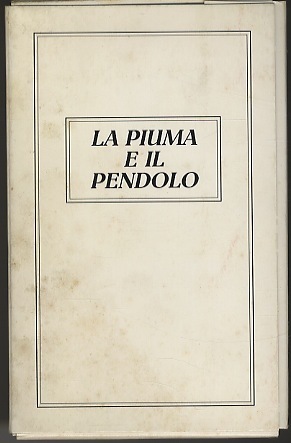 La piuma e il pendolo.