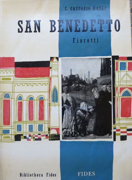 San Benedetto "fioretti".