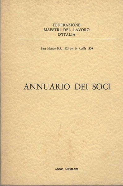 Federazione maestri del lavoro d'Italia: annuario dei soci.