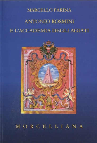 Antonio Rosmini e l'Accademia degli Agiati.